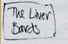 The Liver Bards